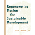 Regenerative Design for Sustainable Development - Paperback