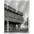 Brutal Outer London - Hardcover