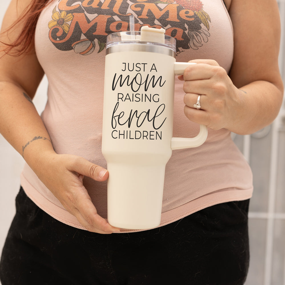 Just A Mom Raising Feral Children 40oz Insulated Travel Tumbler With Handle Stainless Steel