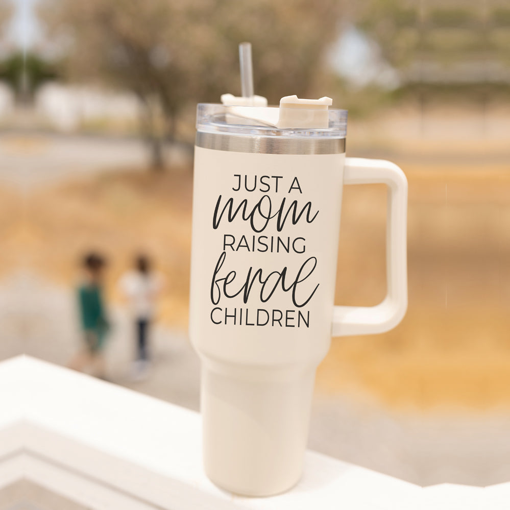 Just A Mom Raising Feral Children 40oz Insulated Travel Tumbler With Handle Stainless Steel
