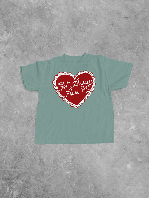 * KIDS * Get Away From Me, Heart Kids T-Shirt