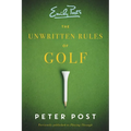 The Unwritten Rules of Golf: A Guide to the Unwritten Rules of Golf - Paperback