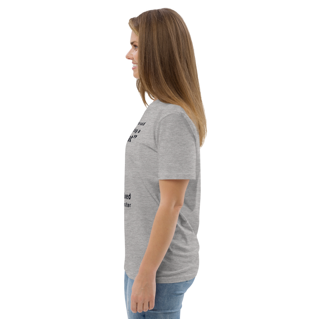 "FUCK IT - I'M GETTING A SPHYNX CAT" ECO TEE