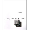 White Walls, Designer Dresses - Paperback